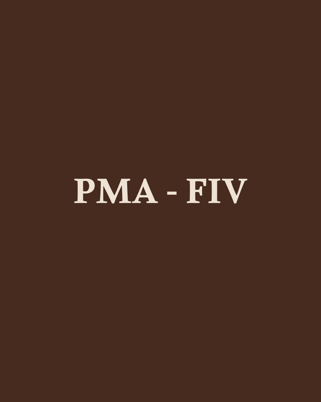 PMA & FIV 🤎
